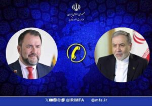 گفت وگوی تلفنی عراقچی با وزیر خارجه ونزوئلا درباره آخرین تحولات متعاقب تجاوز نظامی آمریکا